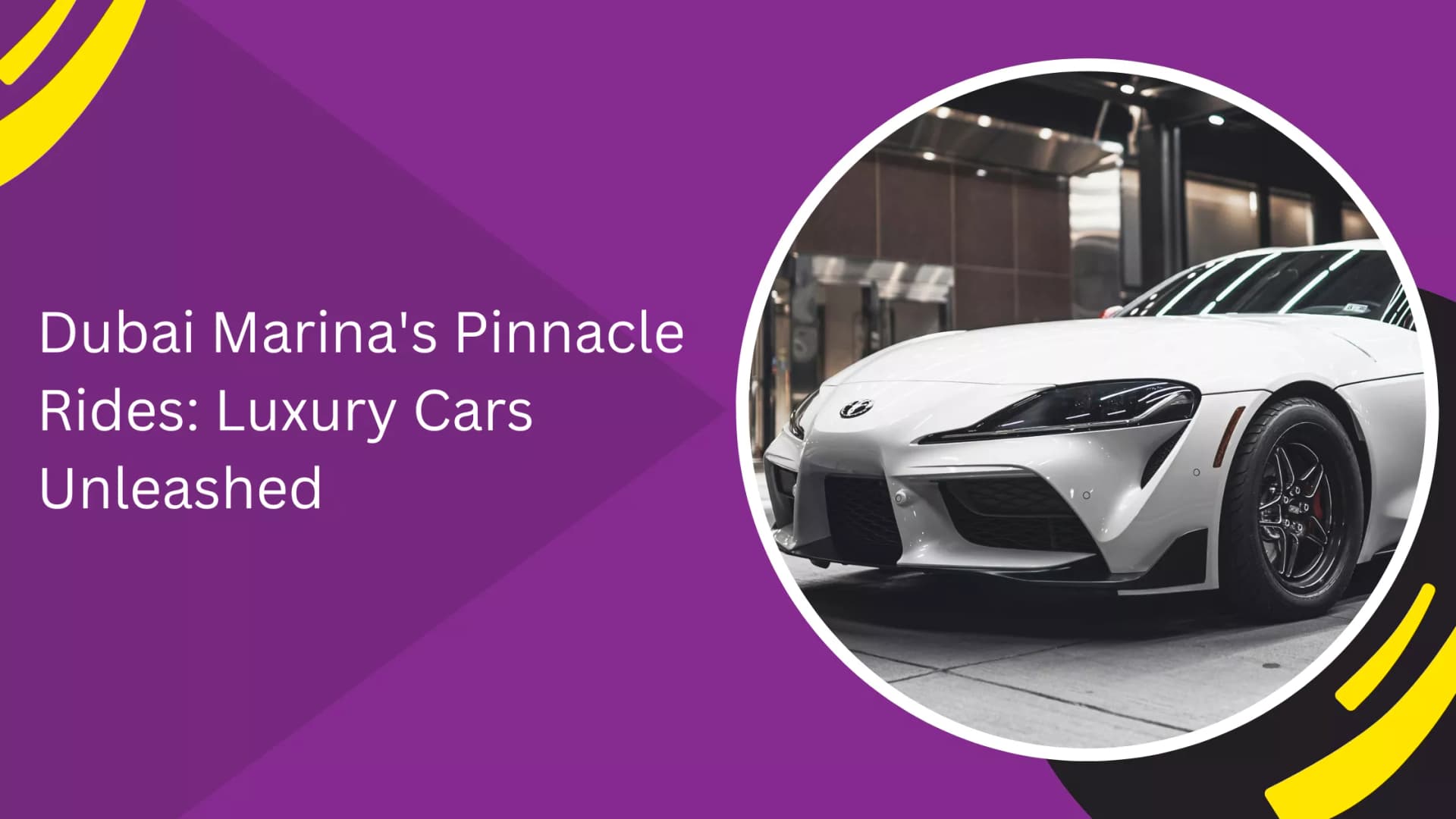 Dubai Marina's Pinnacle Rides: Luxury Cars Unleashed_blogs