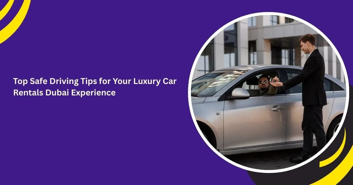 Luxury Car Rentals Dubai_blogs