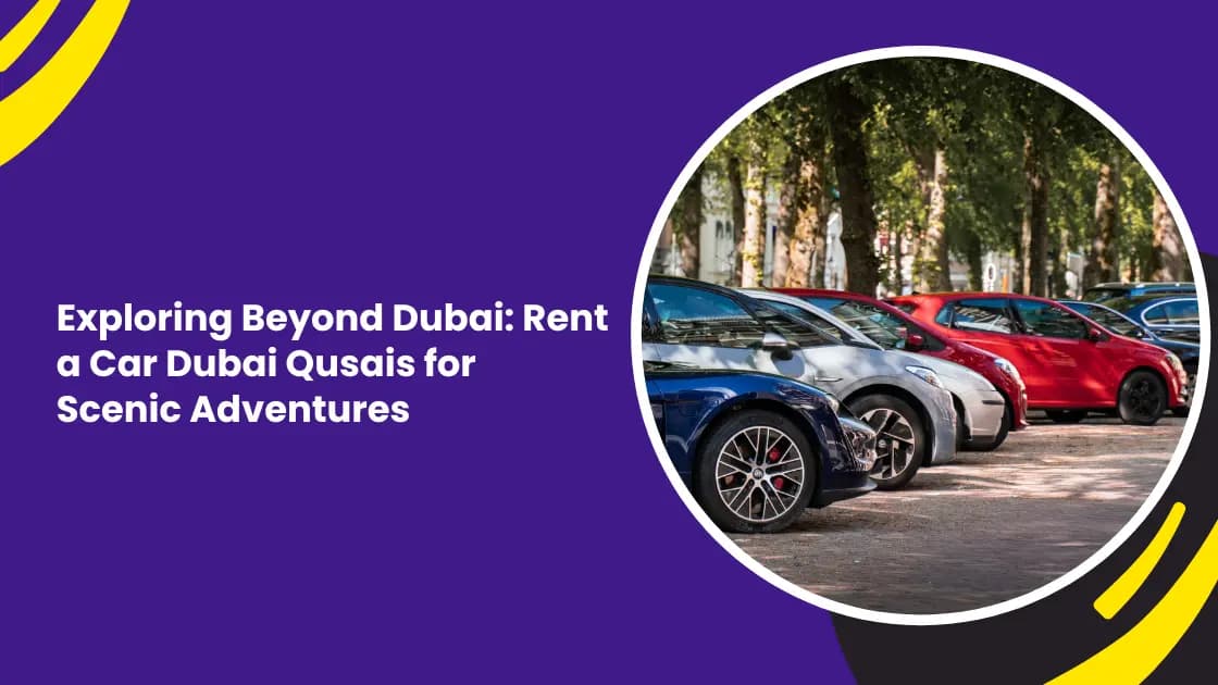 rent a car dubai qusais_blogs