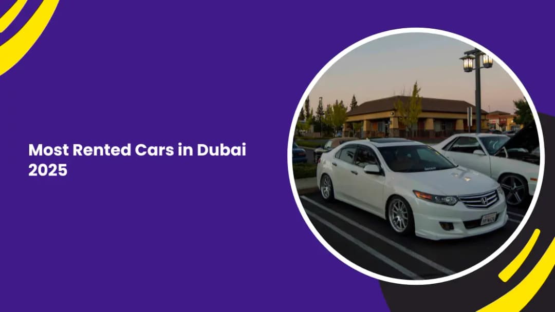 السيارات الأكثر تأجيراً في دبي 2025