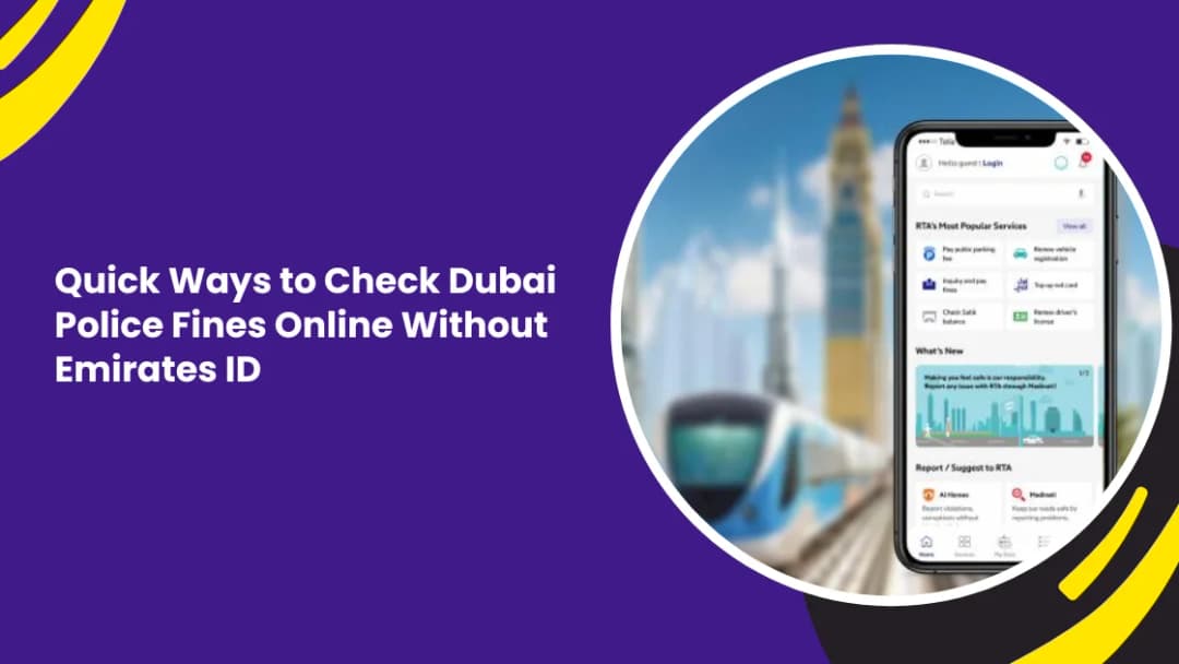 هل من الممكن التحقق من مخالفات شرطة دبي عن طريق الأنترنت بدون الهوية الإماراتية