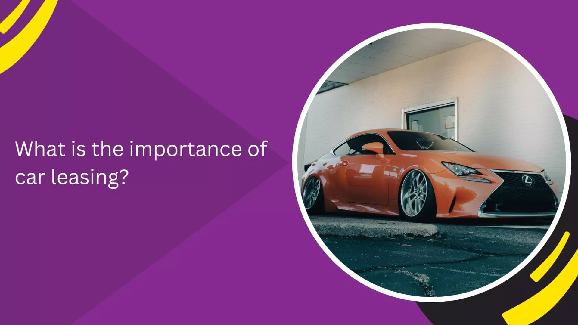 What is the importance of car leasing?_blogs