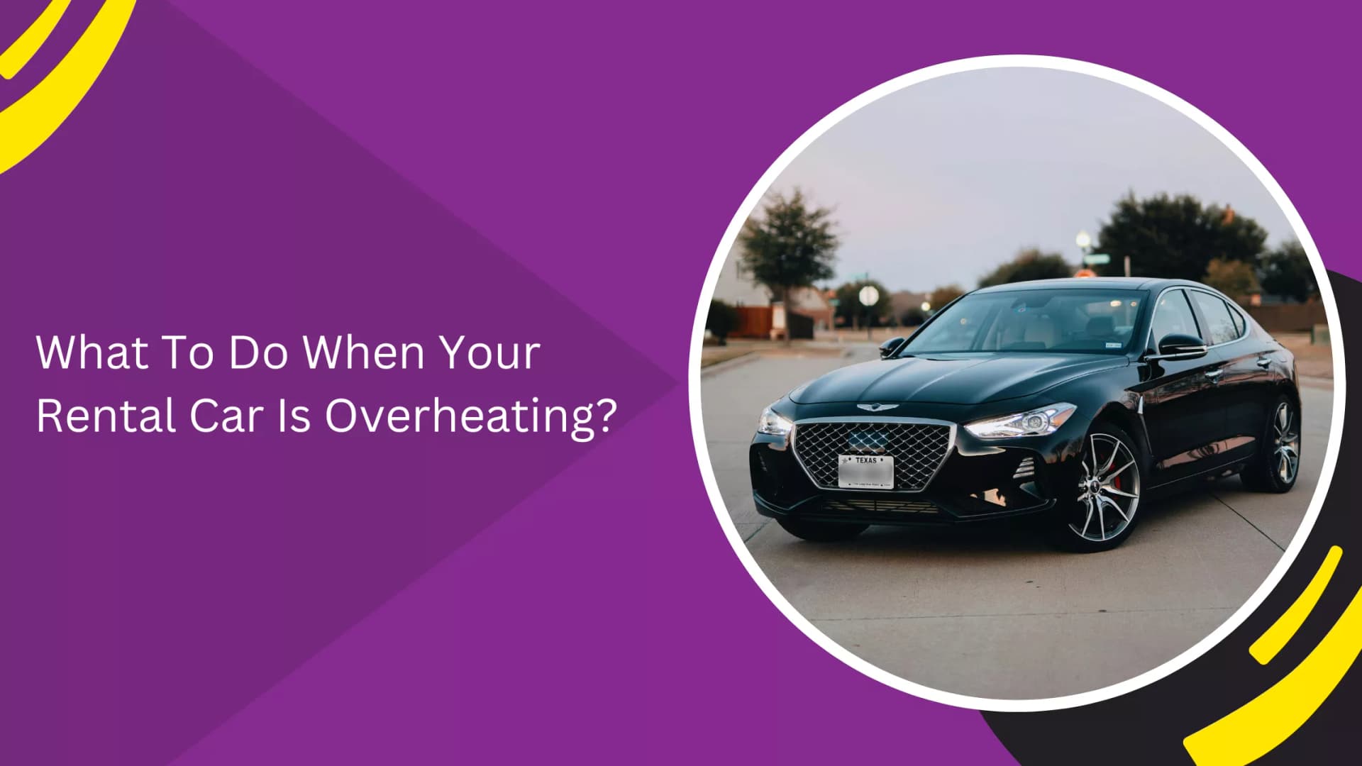 What To Do When Your Rental Car Is Overheating?_blogs