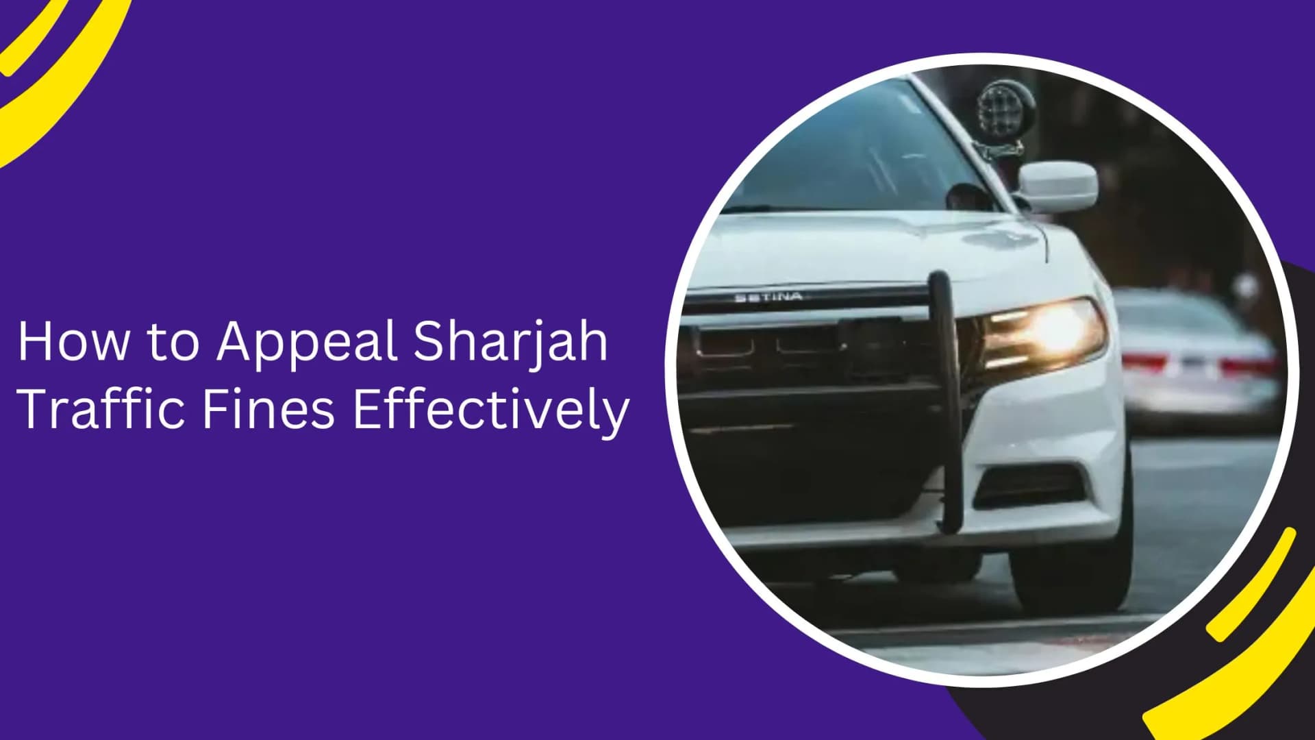 How to Appeal Sharjah Traffic Fines Effectively_blogs