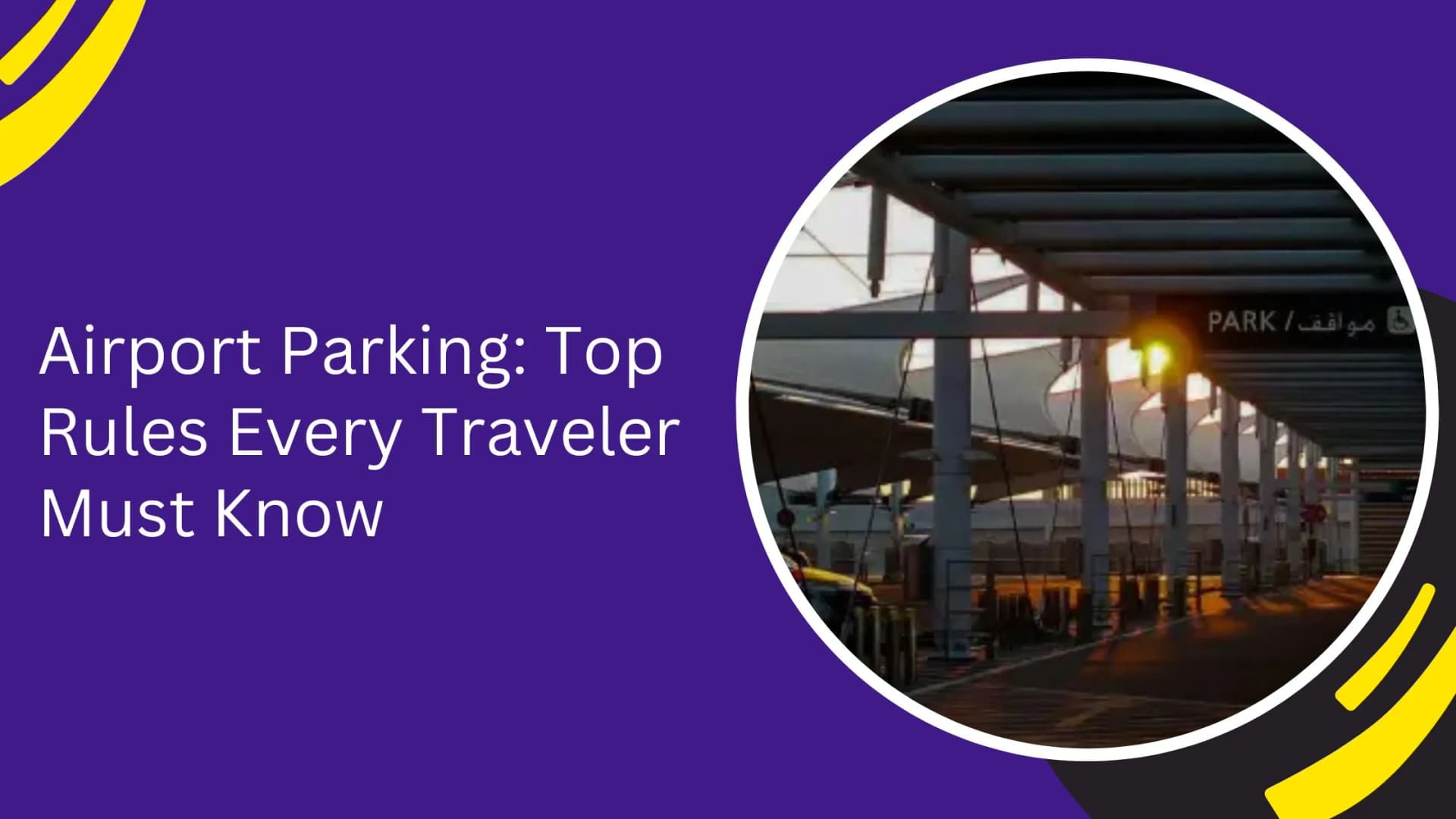 Airport Parking: Top Rules Every Traveler Must Know_blogs