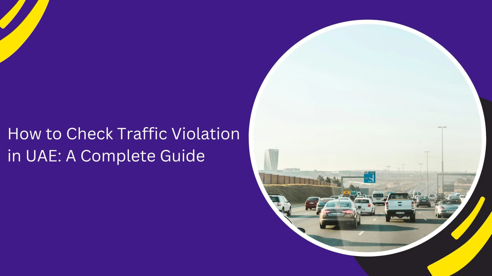 How to Check Traffic Violation in UAE: A Complete Guide_blogs
