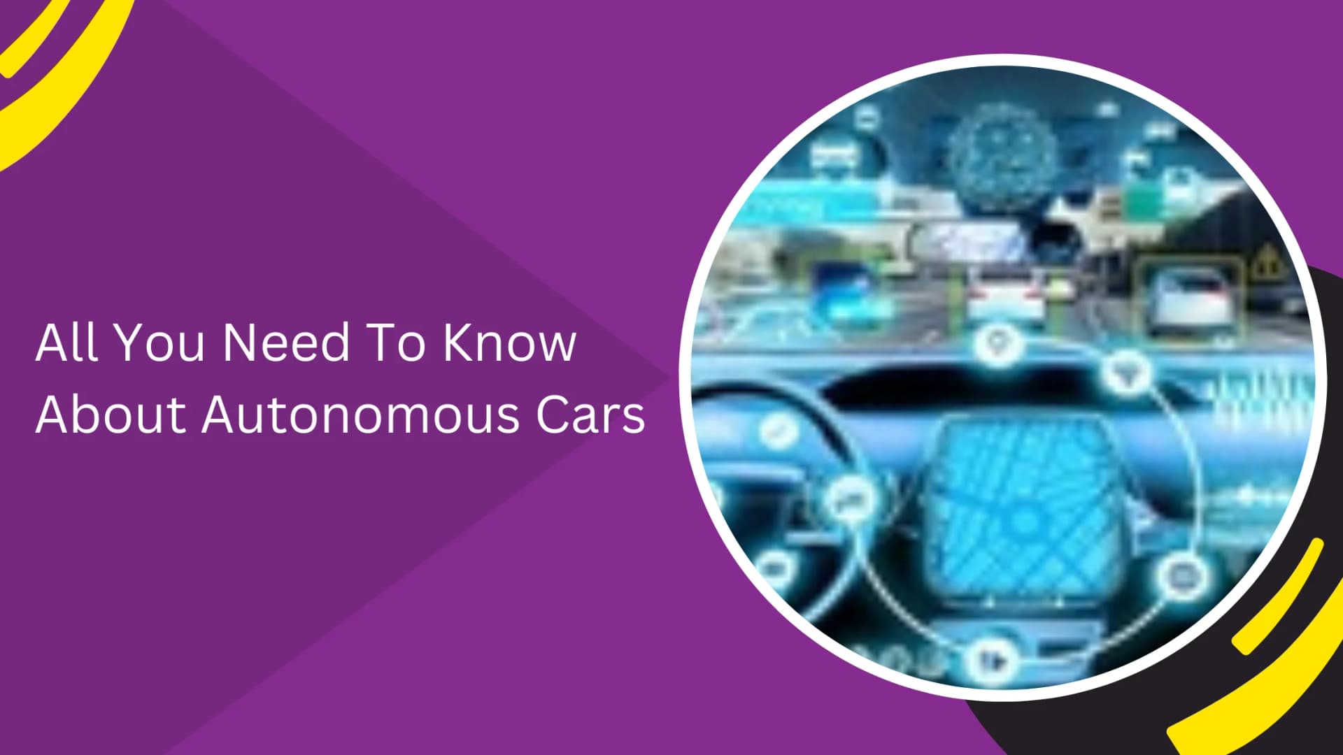 All You Need To Know About Autonomous Cars_blogs