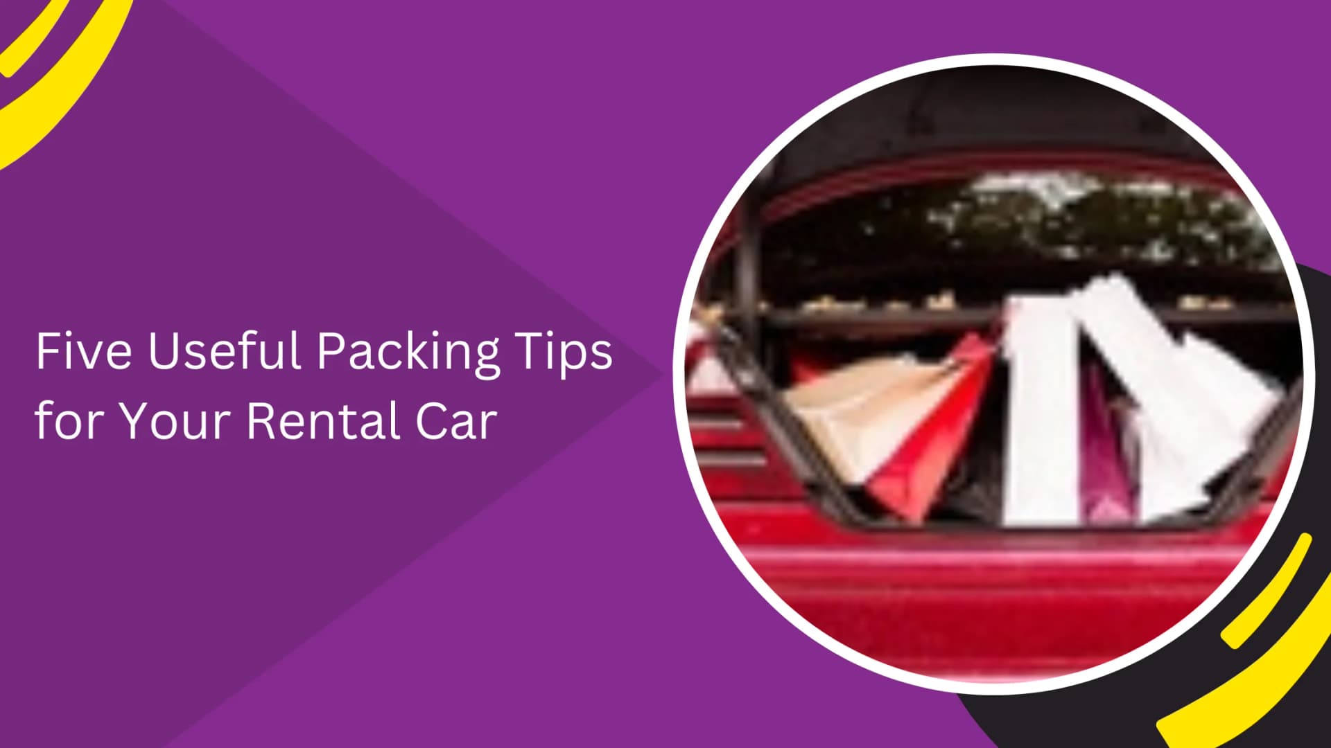 Five Useful Packing Tips for Your Rental Car_blogs