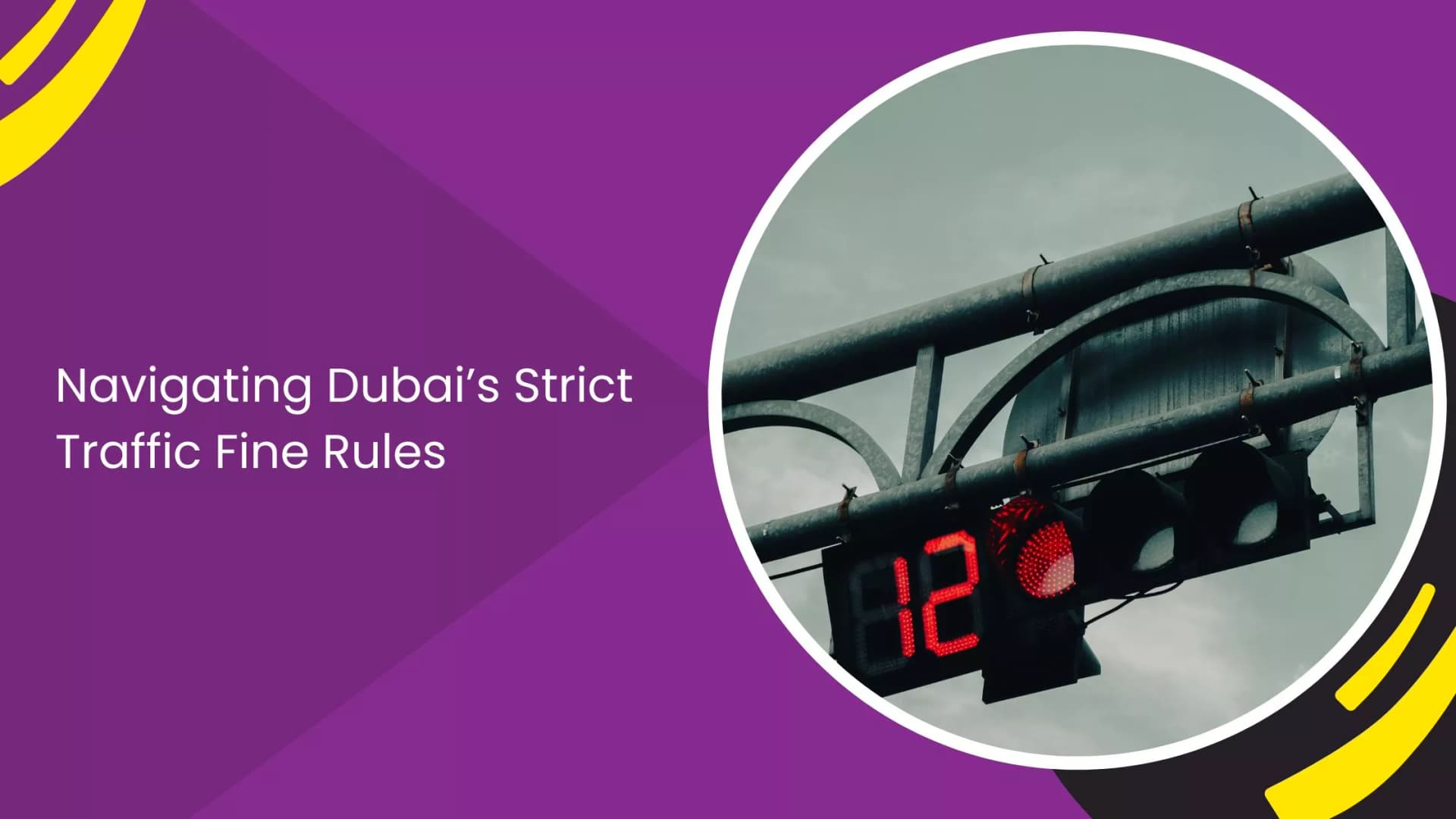 Navigating Dubai’s Strict Traffic Fine Rules_blogs