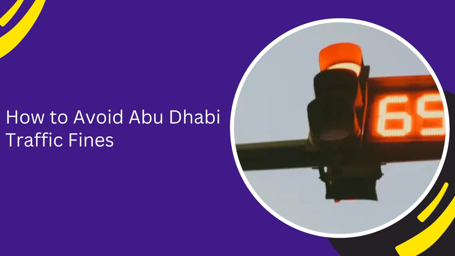 How to Avoid Abu Dhabi Traffic Fines_blogs