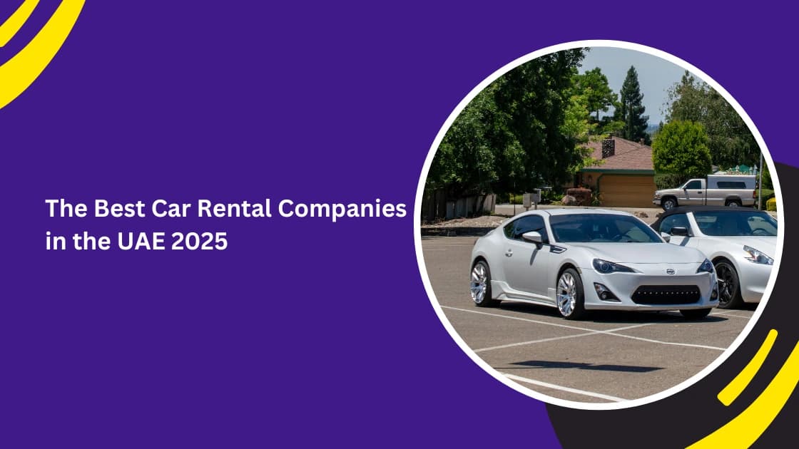 best car rental companies in the UAE_blogs
