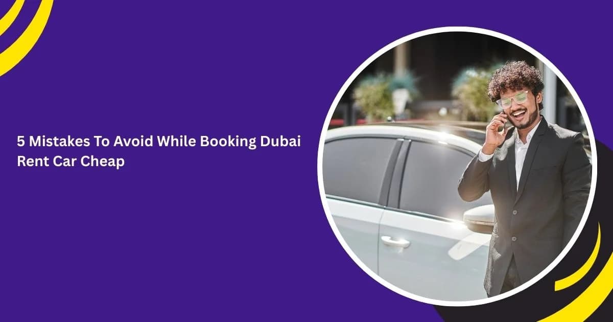 Dubai rent car cheap_blogs