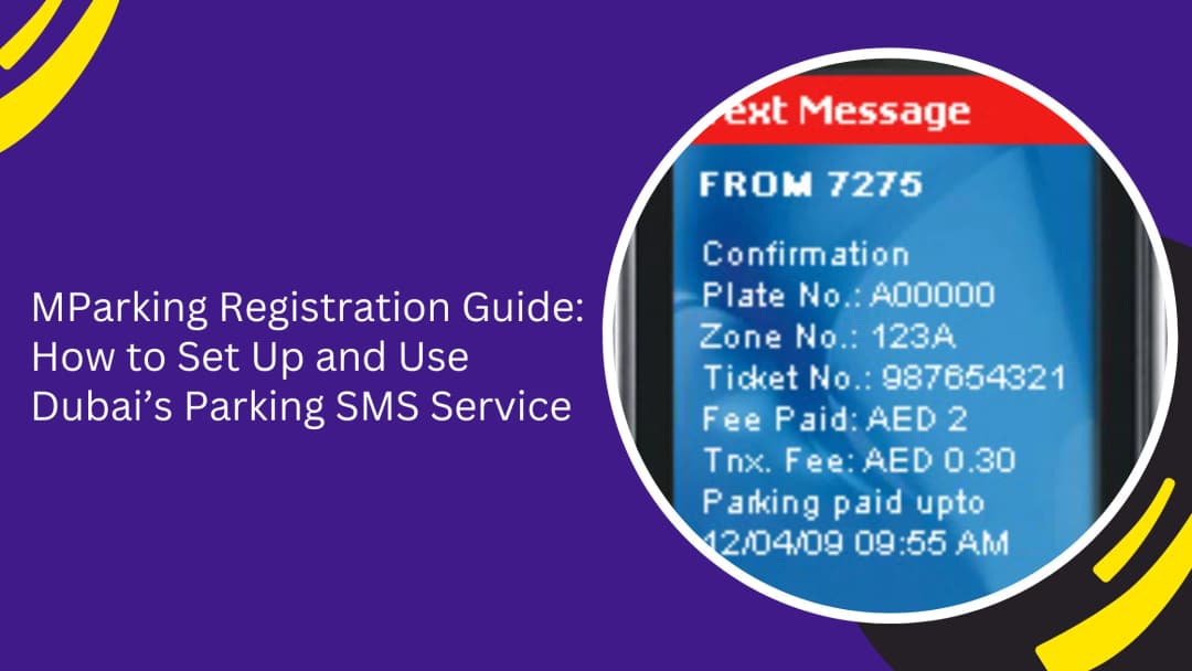 دليل التسجيل في mParking: كيفية إعداد واستخدام خدمة SMS لمواقف السيارات في دبي