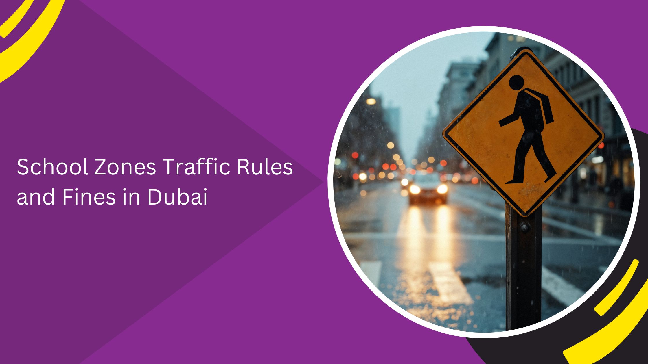 School Zones Traffic Rules and Fines in Dubai