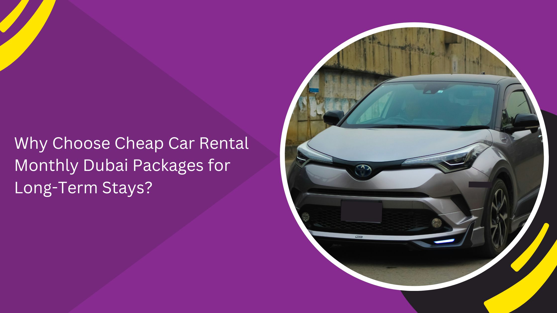 Why Choose Cheap Car Rental Monthly Dubai Packages for Long-Term Stays?