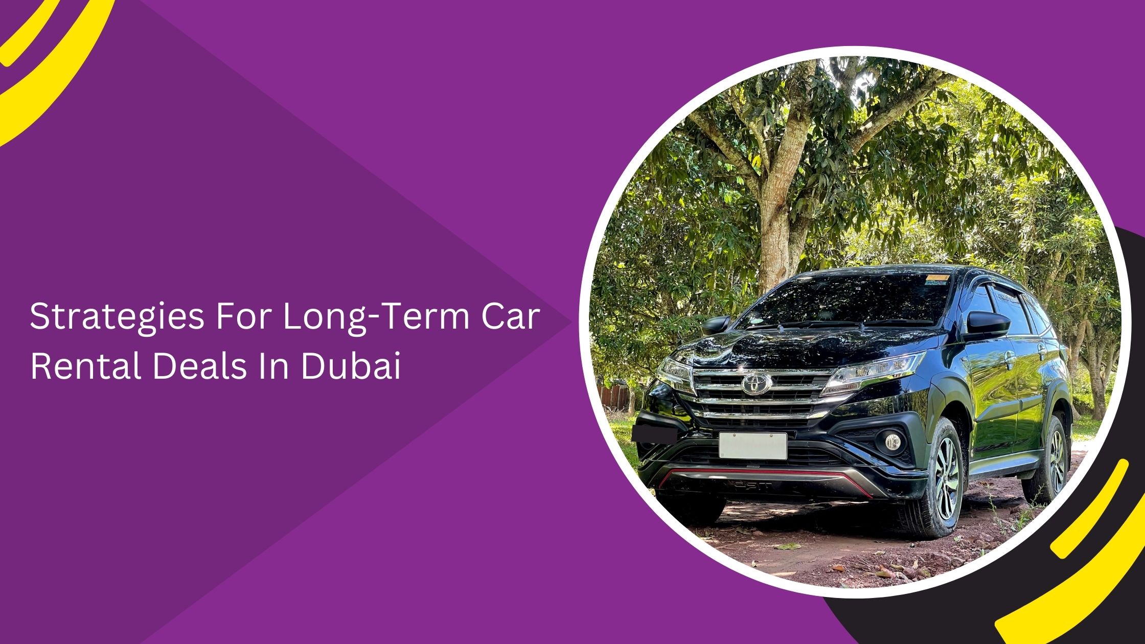 Strategies For Long-Term Car Rental Deals In Dubai