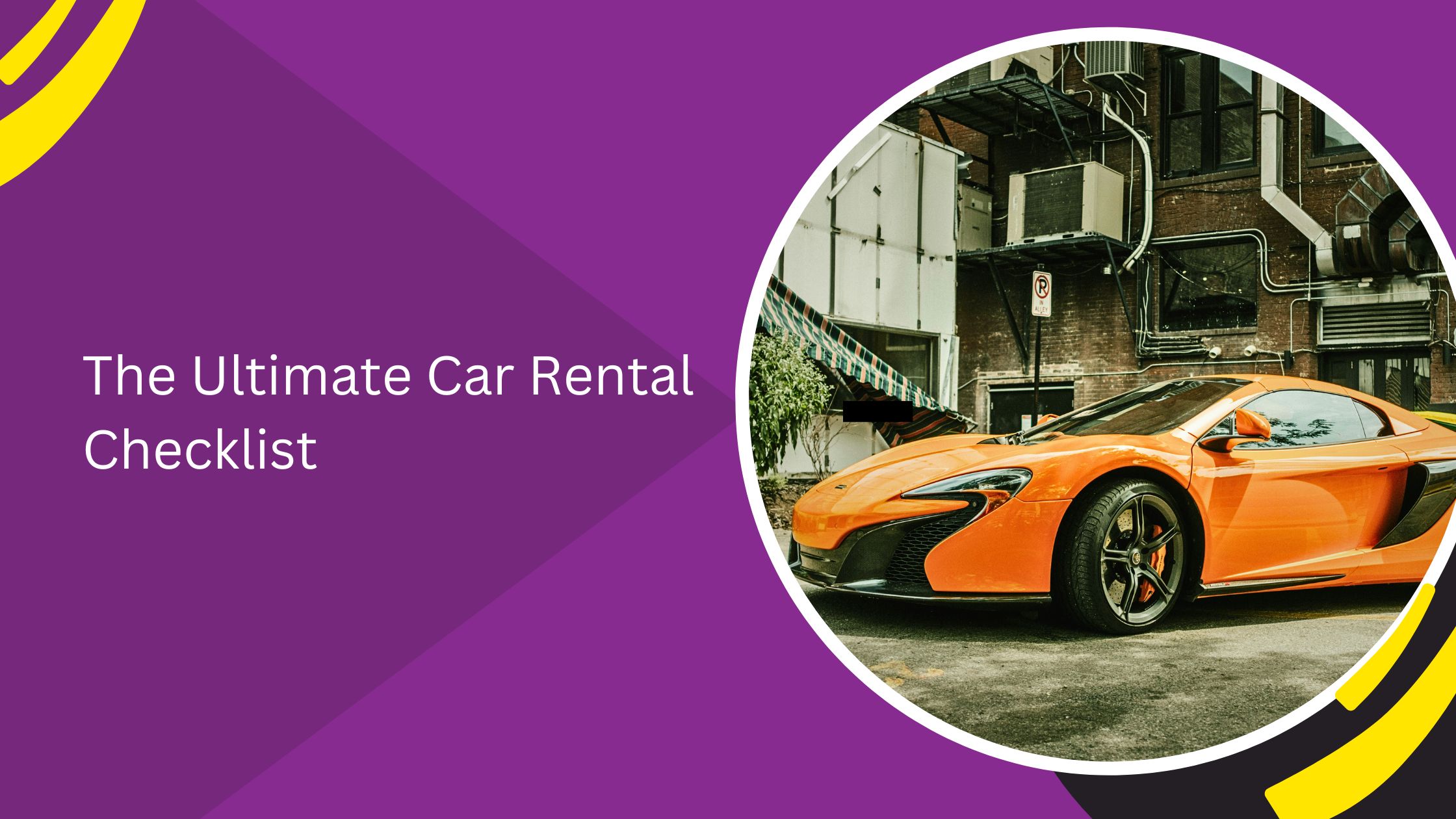 The Ultimate Car Rental Checklist