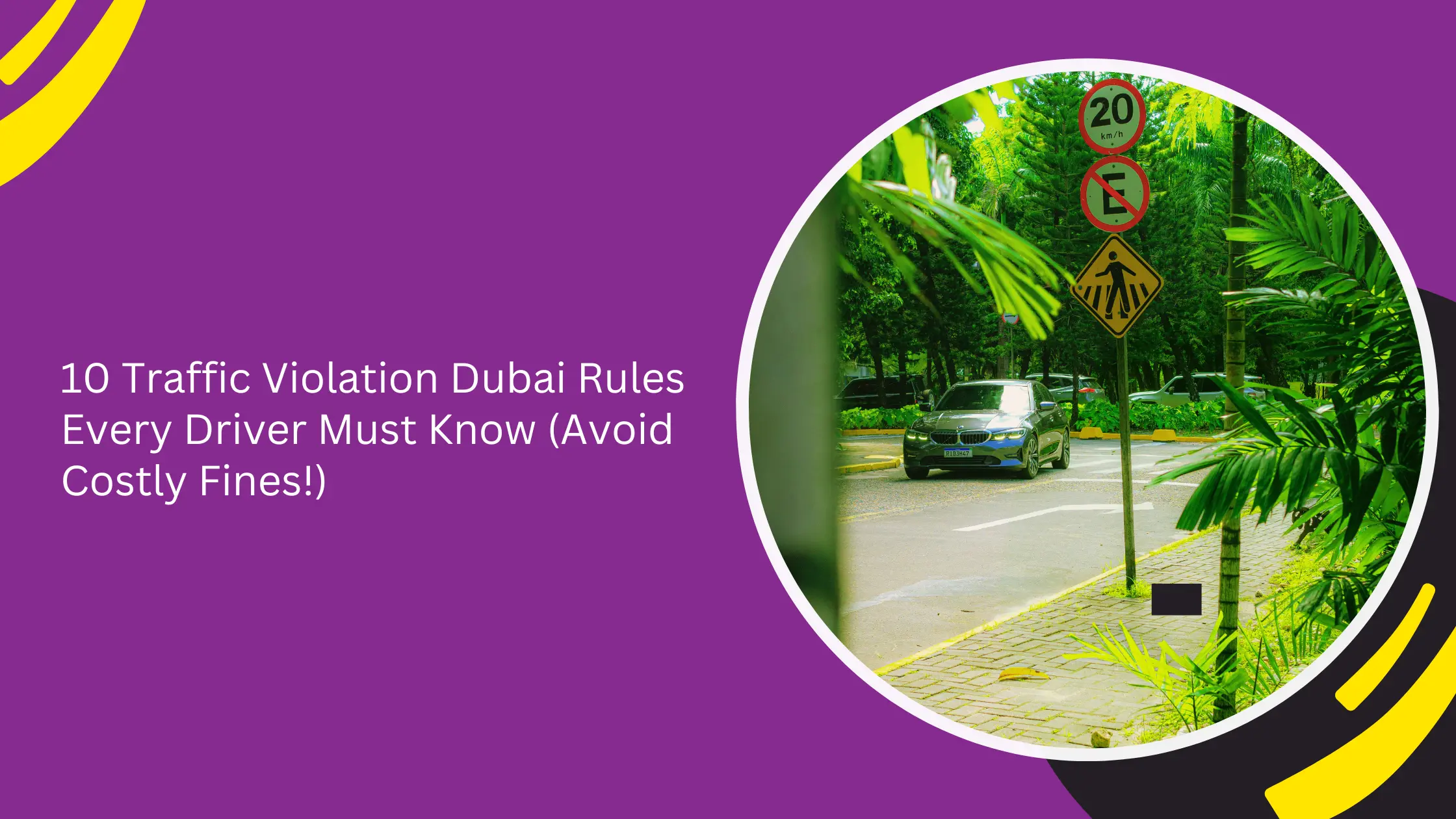 10 Traffic Violation Dubai Rules Every Driver Must Know (Avoid Costly Fines!) 10 Traffic Violation Dubai Rules Every Driver Must Know (Avoid Costly Fines!)